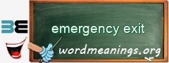 WordMeaning blackboard for emergency exit